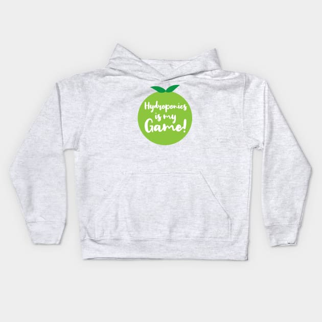 Hydroponics is My Game | Tomato | Quotes | White Kids Hoodie by Wintre2